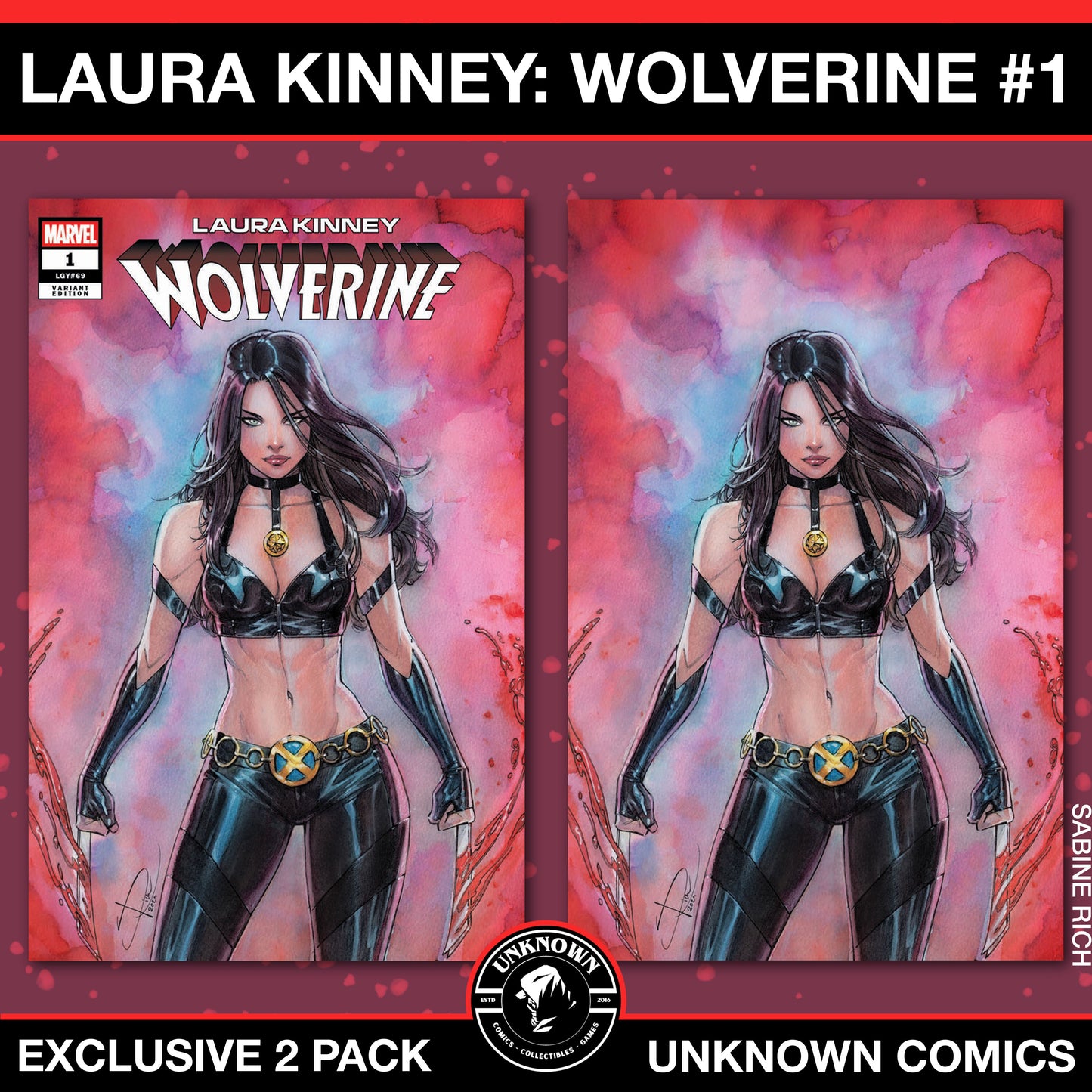 [2 Pack] Laura Kinney: Wolverine #1 Unknown Comics Sabine Rich Exclusive Var (12/11/2024)