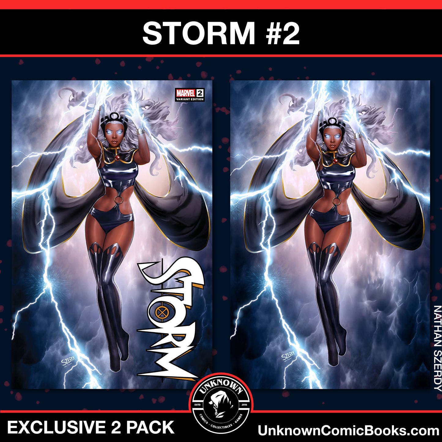 [2 PACK] STORM #2 UNKNOWN COMICS NATHAN SZERDY EXCLUSIVE VAR (11/20/2024)