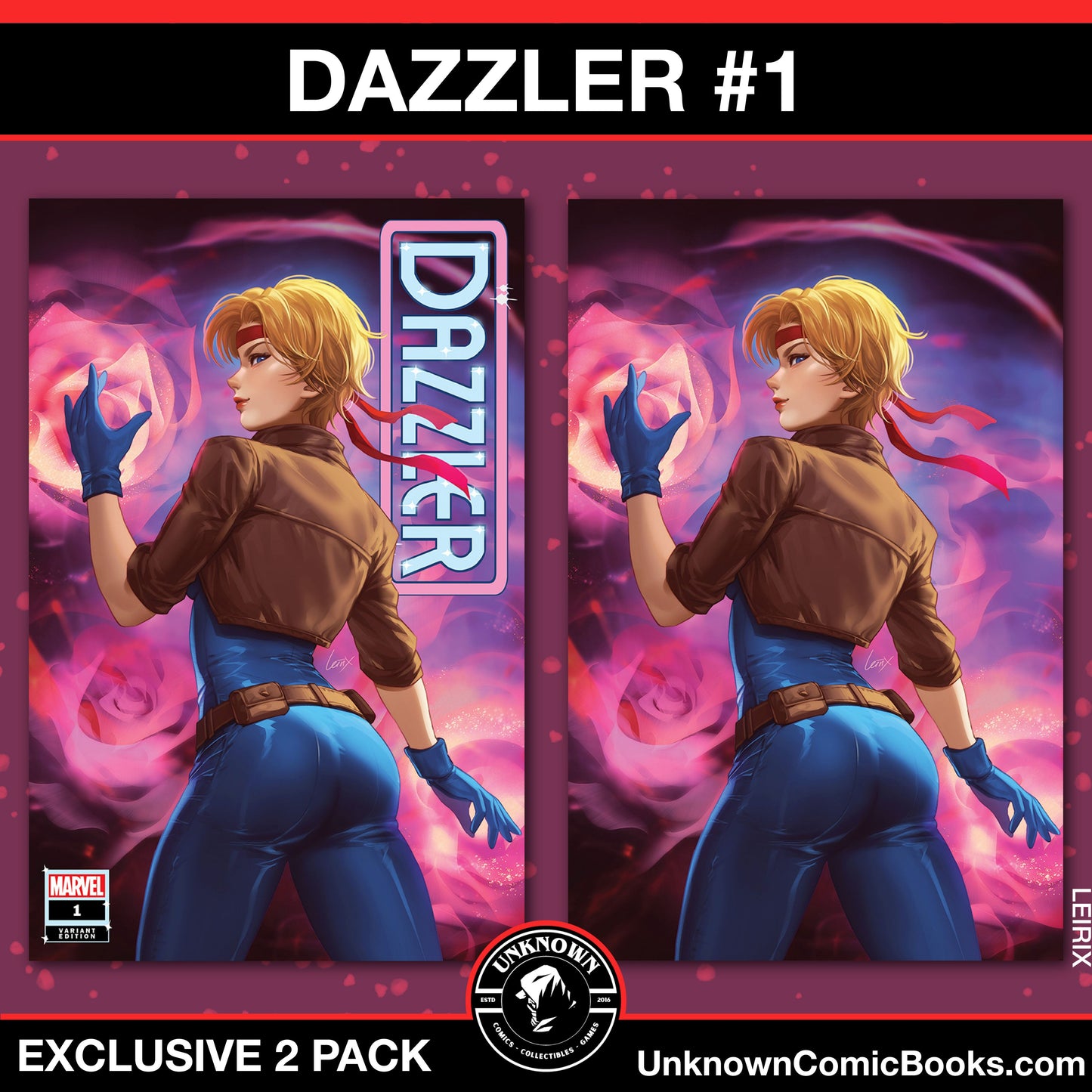 [2 Pack] Dazzler #1 Unknown Comics Exclusive Leirix Var (09/11/2024)